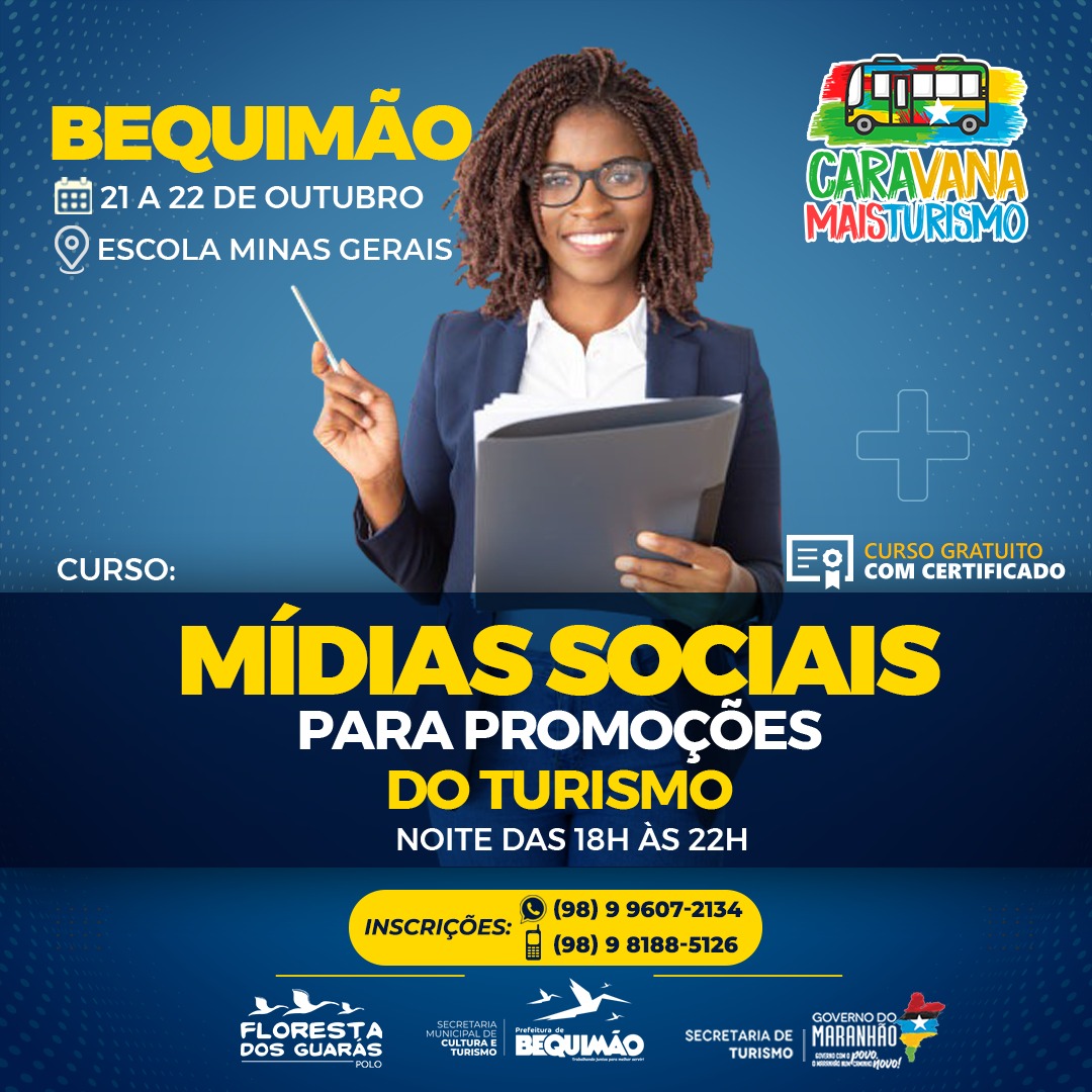 Prefeitura de Bequimão e Governo do MA realizam curso “Mídias Sociais para Promoções do Turismo” nos dias 21 e 22 de outubro